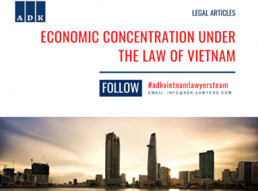 ECONOMIC CONCENTRATION UNDER THE LAW OF VIETNAM