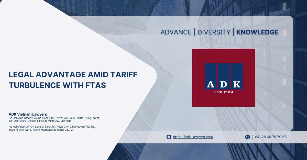 How Vietnam’s Free Trade Agreements Can Offset the Impact of U.S. Tariffs
