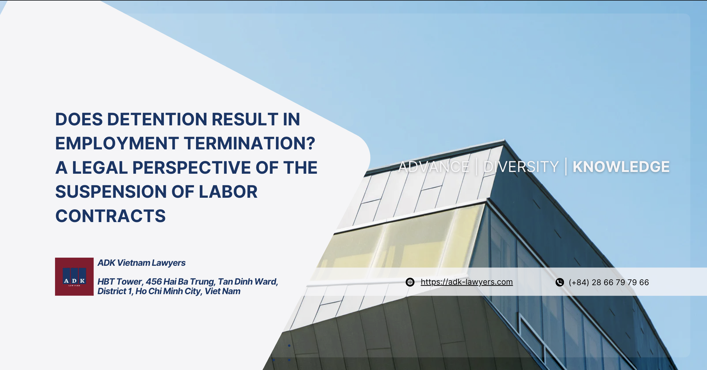 Does Detention Lead to Job Loss? Legal Regulations on Suspension of Employment Contracts in Vietnam