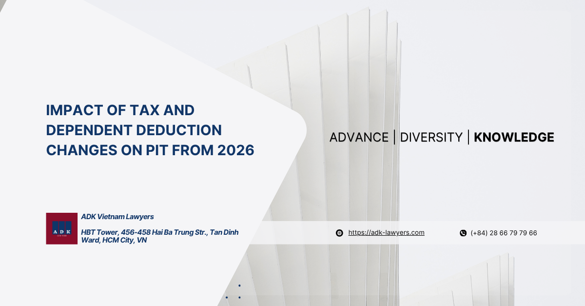 Personal Income Tax 2026: Key Changes to Tax Brackets & Dependent Deductions in Vietnam