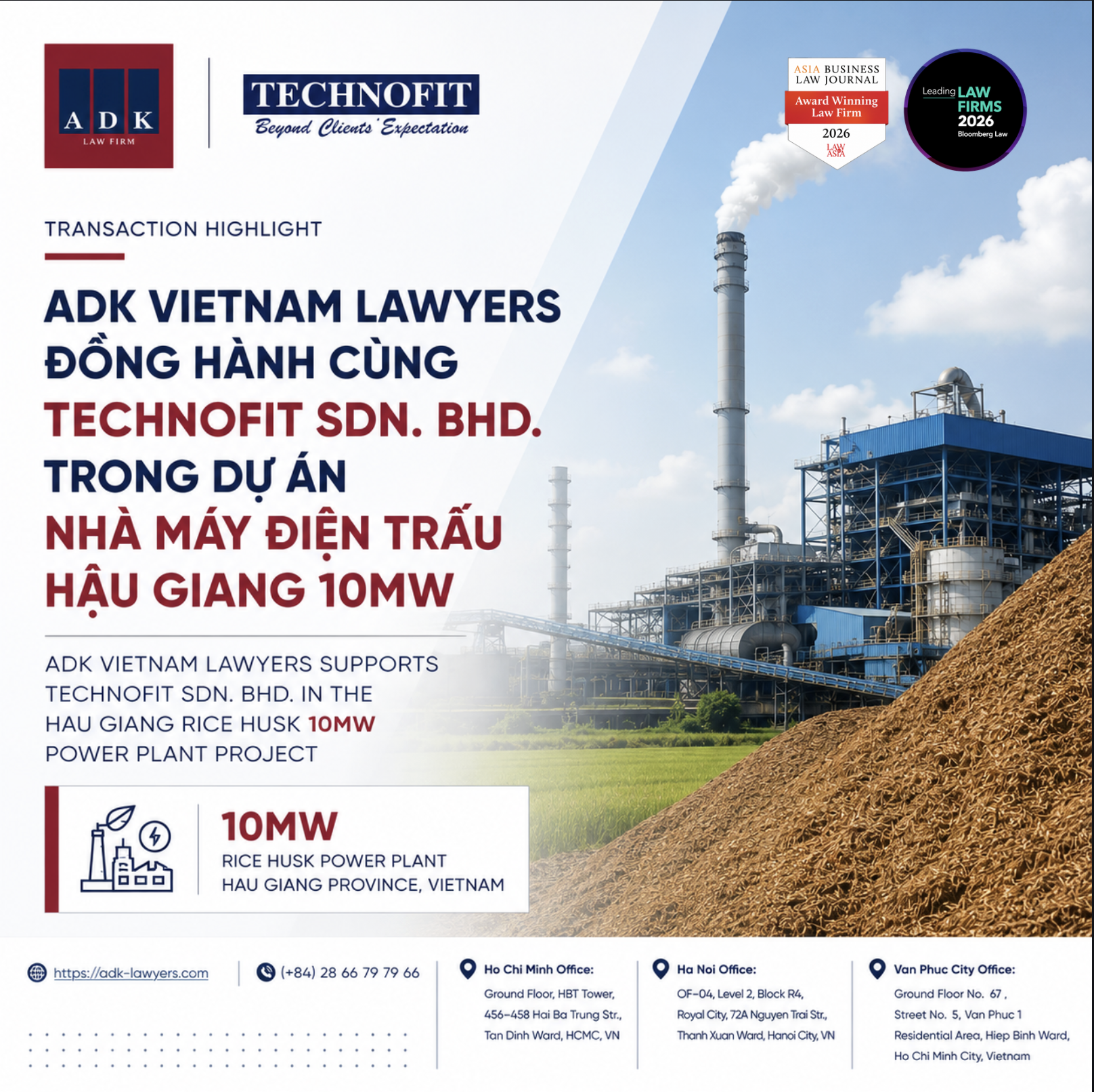 ADK VIETNAM LAWYERS SUPPORTS TECHNOFIT SDN. BHD. IN THE HAU GIANG RICE HUSK 10MW POWER PLANT PROJECT