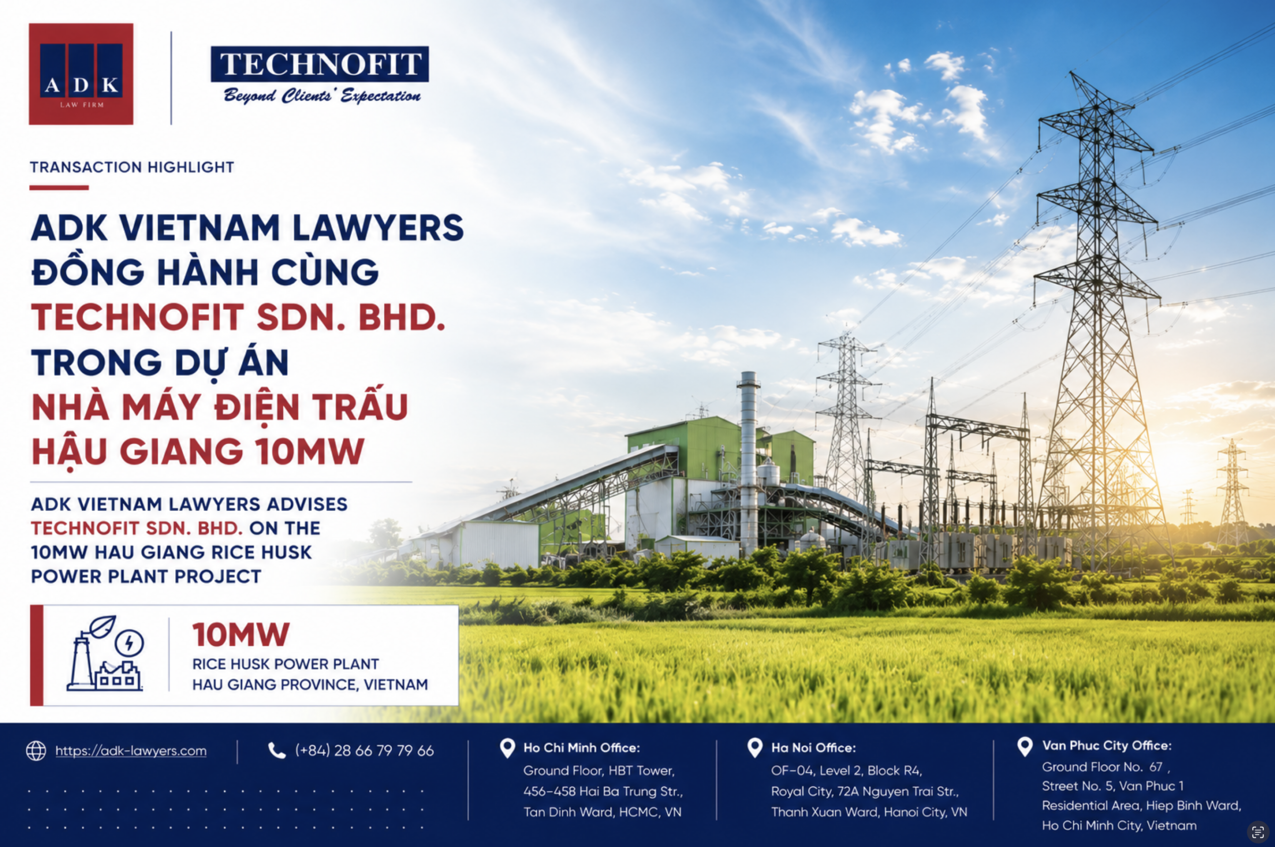 ADK VIETNAM LAWYERS ADVISES TECHNOFIT SDN. BHD. ON THE 10MW HAU GIANG RICE HUSK POWER PLANT PROJECT